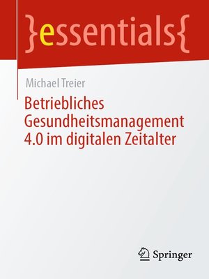cover image of Betriebliches Gesundheitsmanagement 4.0 im digitalen Zeitalter